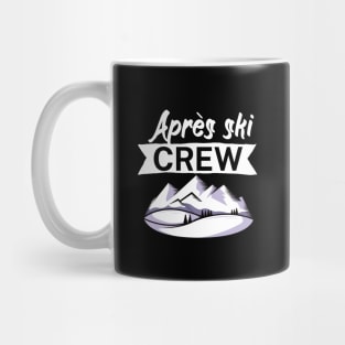 Après ski crew Mug